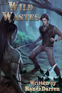Wild Wastes - Book 1
